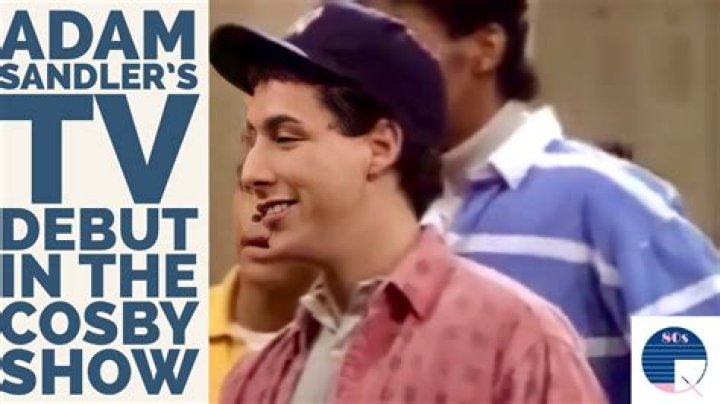 Adam Sandler Made His Acting Debut on The Cosby Show