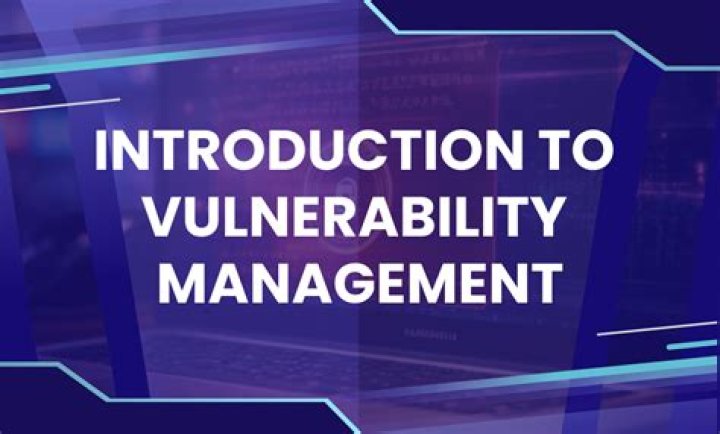 Introduction to Vulnerability Management
